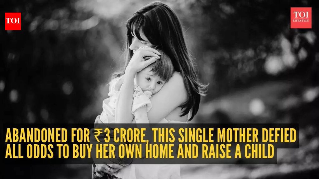 तिच्या मुलाने विचारले, “क्या मैं स्कूल जाऊंगा?”: ₹3 कोटींसाठी सोडून दिलेल्या, या एकट्या आईने स्वतःचे घर विकत घेण्यासाठी आणि मुलाचे संगोपन करण्यासाठी सर्व अडचणी झुगारून दिल्या |