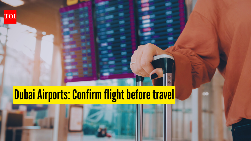 दुबई विमानतळांनी ॲडव्हायझरी जारी केली: DXB, DWC वर मर्यादित ऑपरेशन्स रीस्टार्ट झाल्यामुळे निश्चित केलेल्या एअरलाइन सुटण्याच्या वेळेशिवाय प्रवास करू नका