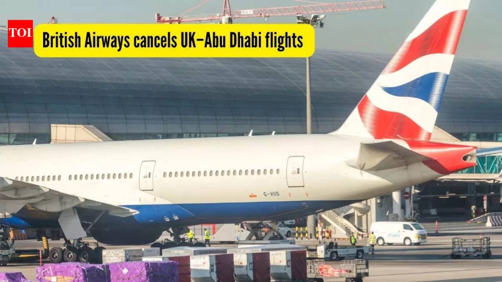 यूएई फ्लाइट्स अपडेट: ब्रिटिश एअरवेजने मध्य पूर्व एअरस्पेस अस्थिरतेच्या दरम्यान या वर्षाच्या उत्तरार्धापर्यंत यूके-अबू धाबी उड्डाणे रद्द केली